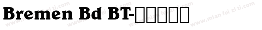 Bremen Bd BT字体转换